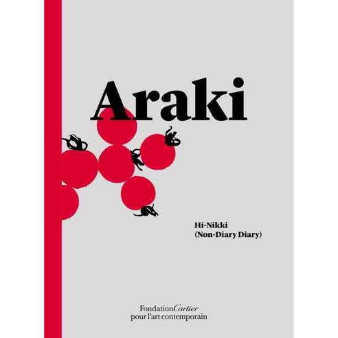 Nobuyoshi Araki Hi-Nikki (Non-Diary Diary), Thames & Hudson