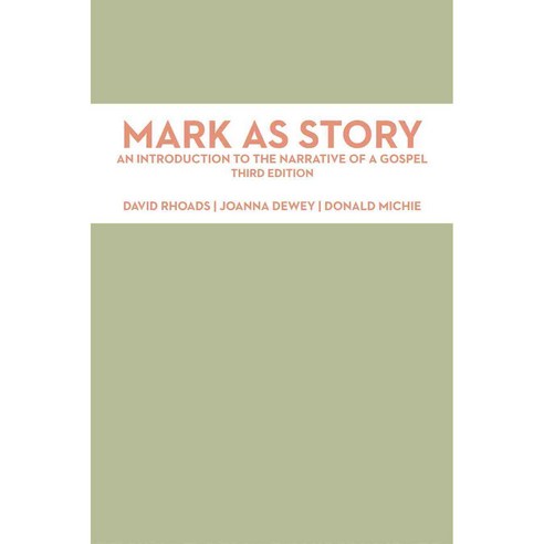 Mark As Story: An Introduction to the Narrative of a Gospel, Fortress Pr