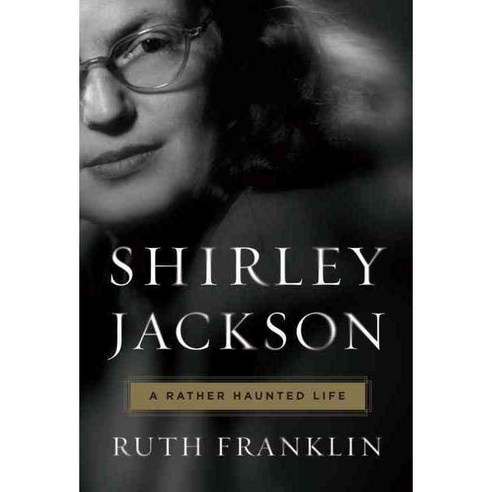 Shirley Jackson: A Rather Haunted Life 양장, Liveright Pub Corp