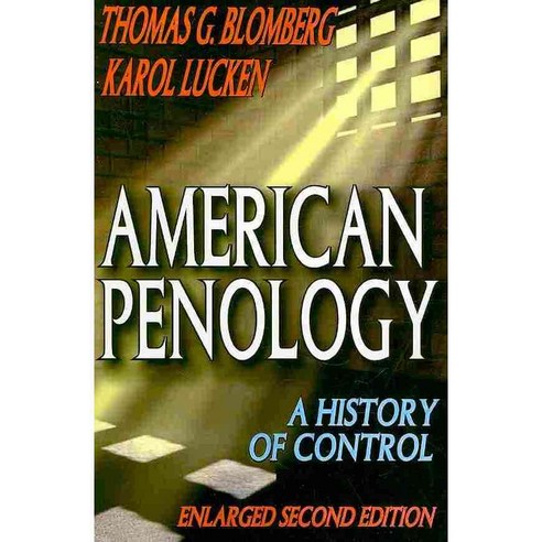 American Penology: A History of Control Paperback, Aldine