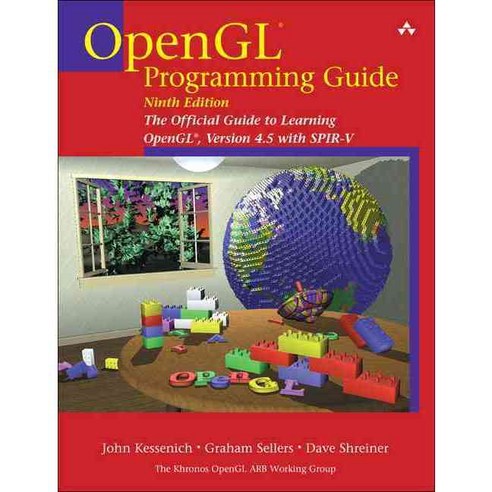 OpenGL Programming Guide: The Official Guide to Learning OpenGL Version 4.5 With SPRIV-V, Addison-Wesley Professional