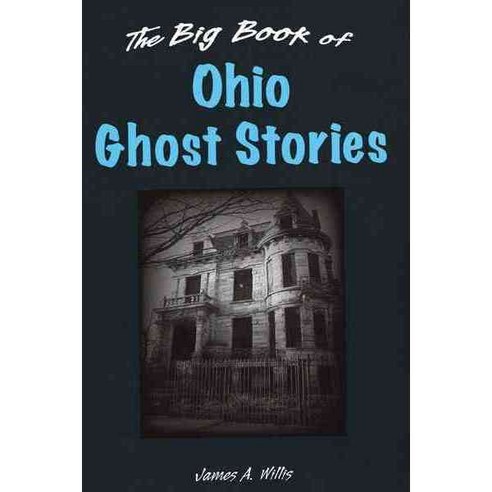 The Big Book of Ohio Ghost Stories, Stackpole Books