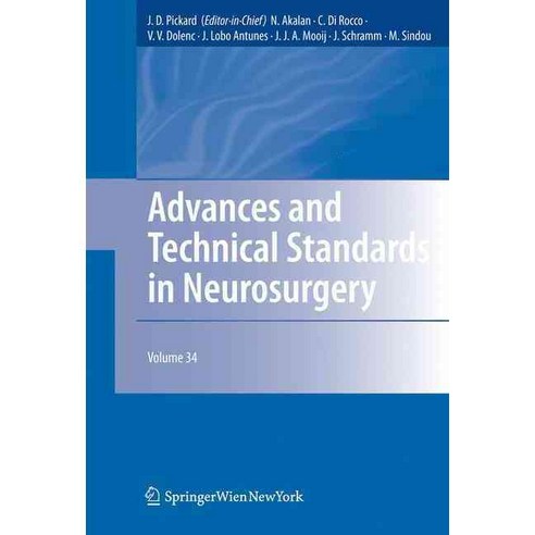 Advances and Technical Standards in Neurosurgery 양장 volume 34, Springer Verlag