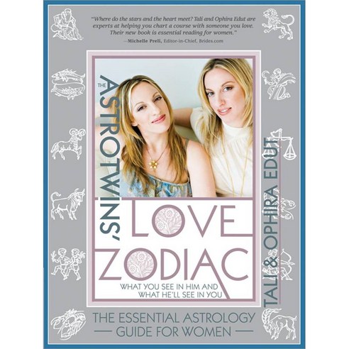 The Astrotwins'' Love Zodiac: The Essential Astrology Guide for Women, Sourcebooks Casablanca