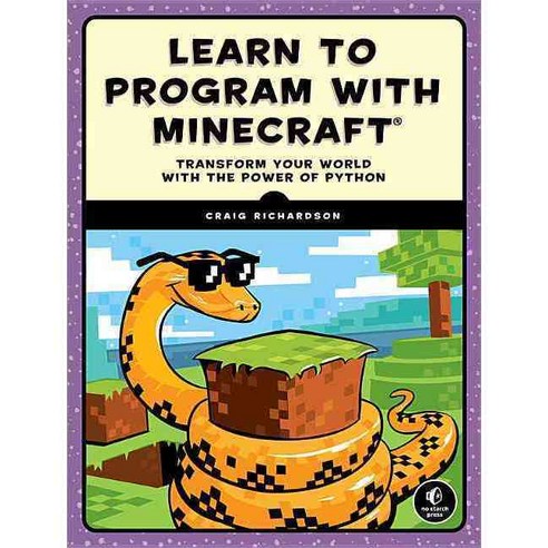Learn to Program with Minecraft, No Starch Press