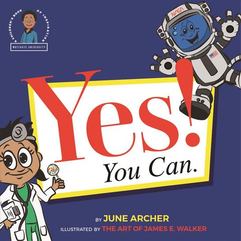 Yes! You Can.: A Children''s Book of Inspiration, Augustus Pub
