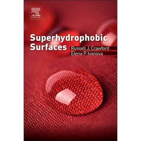 Superhydrophobic Surfaces, Elsevier Science Ltd