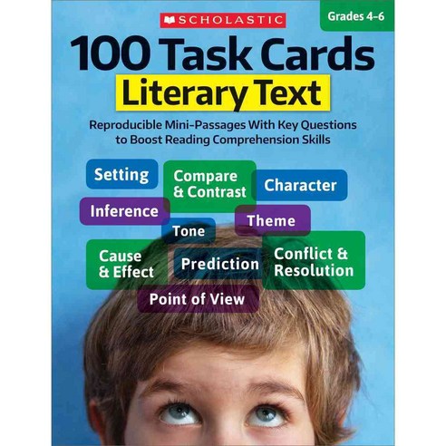 Literary Text: Reproducible Mini-Passages With Key Questions to Boost Reading Comprehension Skills, Scholastic Teaching Resources