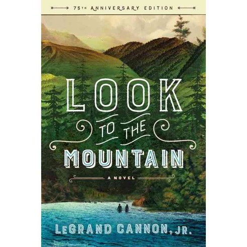 Look to the Mountain: A Novel of the New England Frontier, Countryman Pr