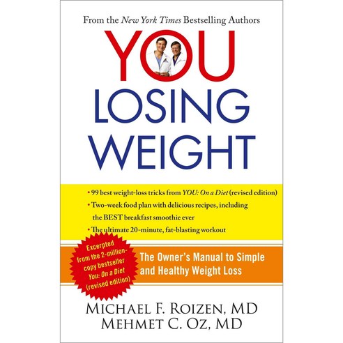 You: Losing Weight: The Owner''s Manual to Simple and Healthy Weight Loss, Scribner