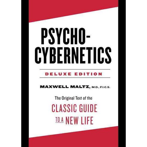 Psycho-Cybernetics: The Original Text of the Classic Guide to a New Life, Tarcherperigree
