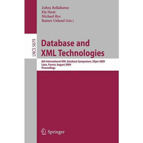 Database and XML Technologies, Springer-Verlag New York Inc