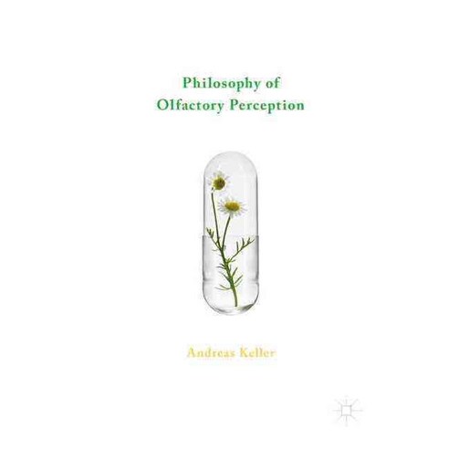 Philosophy of Olfactory Perception, Palgrave Macmillan