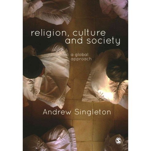 Religion Culture and Society: A Global Approach Paperback, Sage Publications Ltd