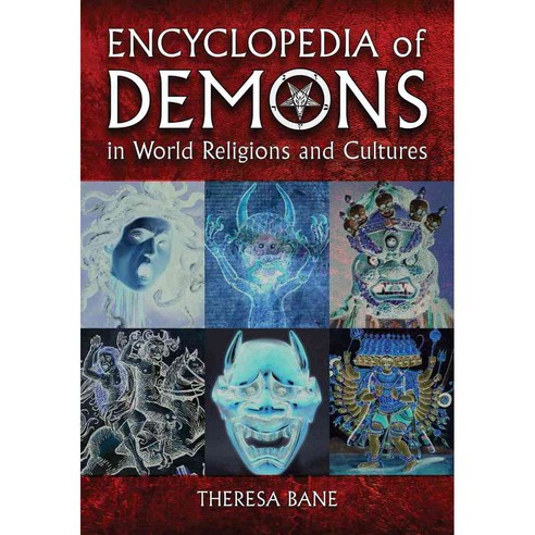 Encyclopedia of Demons in World Religions and Cultures Paperback, McFarland & Company