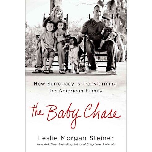 The Baby Chase: How Surrogacy Is Transforming the American Family, Griffin