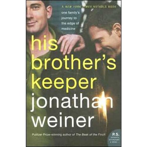 His Brother''s Keeper: One Family''s Journey To The Edge Of Medicine, Perennial