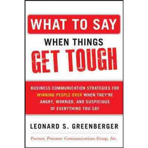 What to Say When Things Get Tough, McGraw-Hill