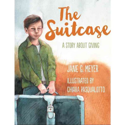The Suitcase: A Story about Giving Paperback, Paraclete Press (MA)