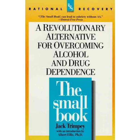 The Small Book: A Revolutionary Approach to Overcoming Drug and Alcohol Dependence, Dell Books