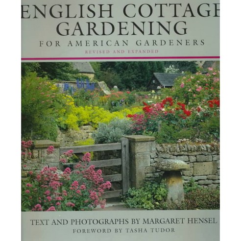 English Cottage Gardening: For American Gardeners, W W Norton & Co Inc
