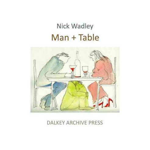 Man + Table, Dalkey Archive Pr