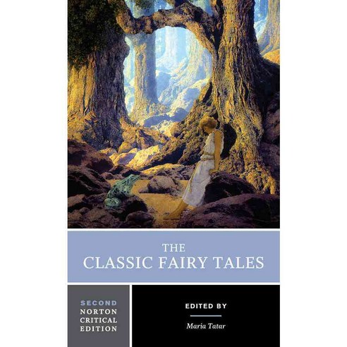 The Classic Fairy Tales, W. W. Norton & Company