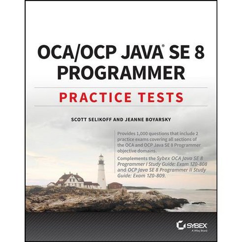 OCA / OCP Java SE 8 Programmer Practice Tests, Sybex Inc