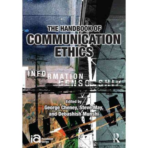The Handbook of Communication Ethics, Routledge