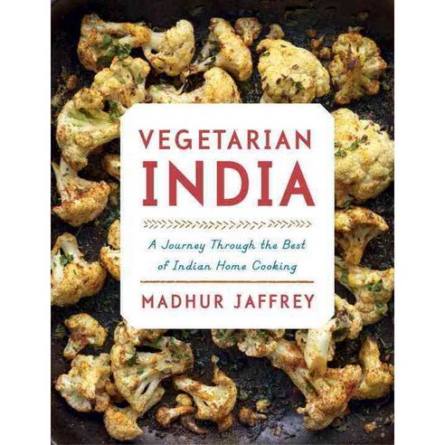 Vegetarian India: A Journey Through the Best of Indian Home Cooking, Alfred a Knopf Inc