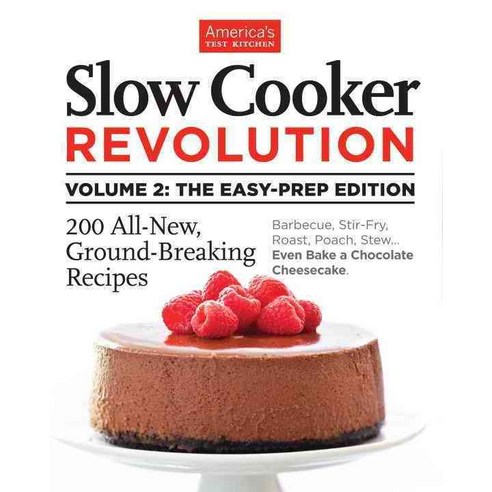 Slow Cooker Revolution, America''s Test Kitchen