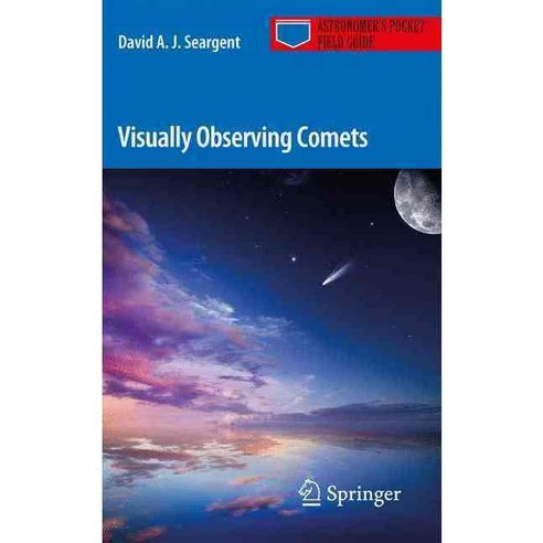 Visually Observing Comets, Springer Verlag