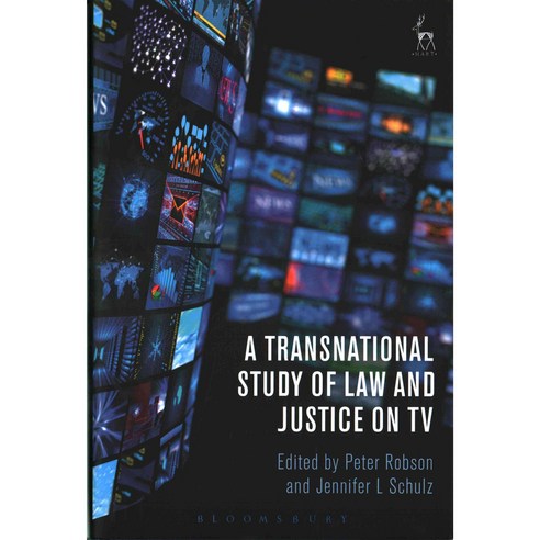 A Transnational Study of Law and Justice on TV Hardcover, Hart Publishing