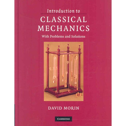 Introduction to Classical Mechanics, Cambridge