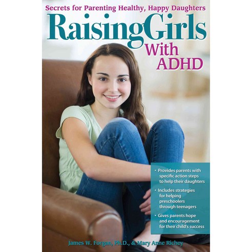 Raising Girls With ADHD: Secrets for Parenting Healthy Happy Daughters ...