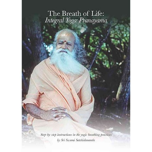 The Breath of Life: Integral Yoga Pranayama: Level I and Level II, Integral Yoga Dist