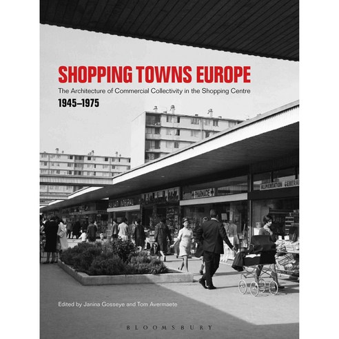 Shopping Towns Europe, Bloomsbury USA Academic