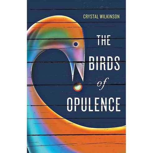 The Birds of Opulence, Univ Pr of Kentucky