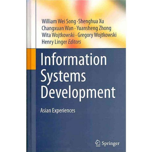 Information Systems Development: Asian Experiences, Springer-Verlag New York Inc