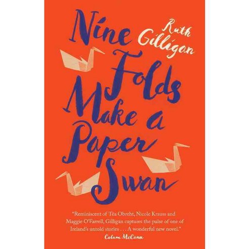 Nine Folds Make a Paper Swan, Tin House Books