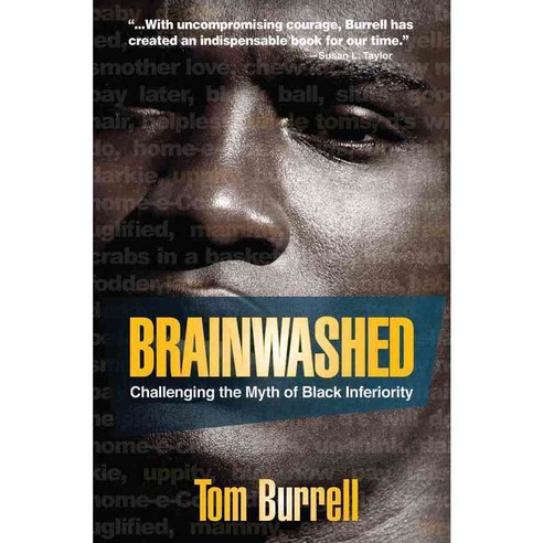 Brainwashed: Challenging the Myth of Black Inferiority, Smiley Books