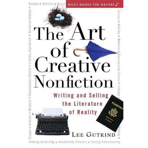 The Art of Creative Nonfiction: Writing and Selling the Literature of Reality, Turner Pub Co