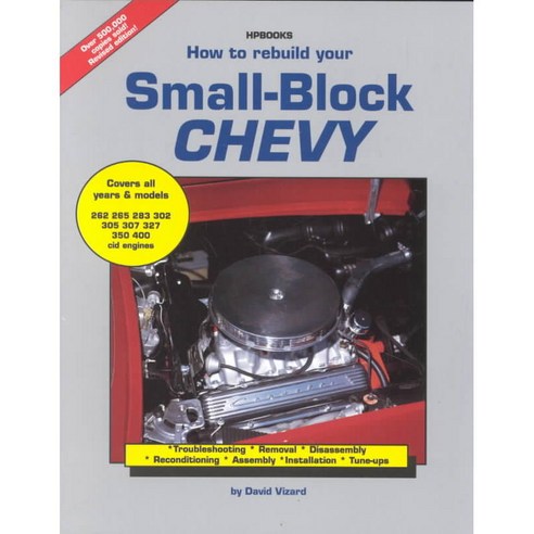 How to Rebuild Your Small-Block Chevy, Hp Books