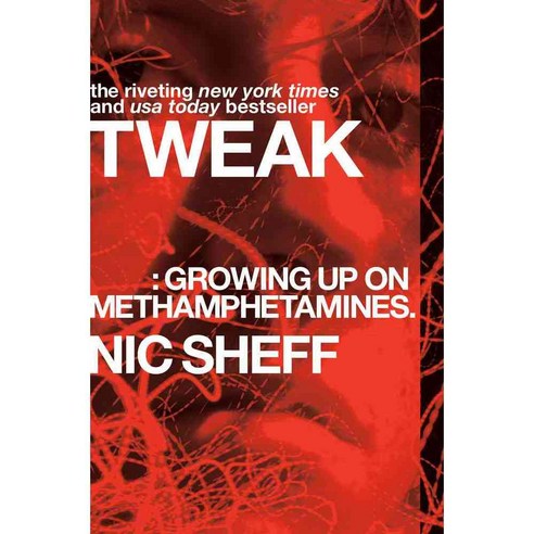 Tweak: Growing Up on Methamphetamines, Atheneum