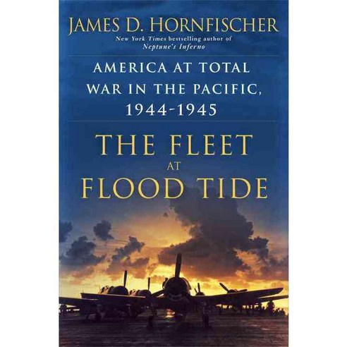 The Fleet at Flood Tide: America at Total War in the Pacific 1944-1945, Bantam Dell Pub Group
