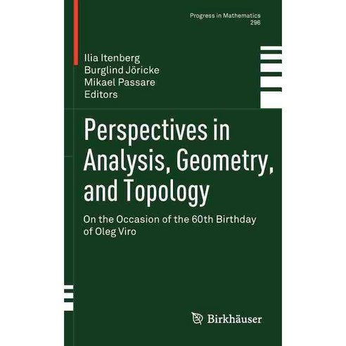 Perspectives in Analysis Geometry and Topology: On the Occasion of the 60th Birthday of Oleg Viro, Birkhauser
