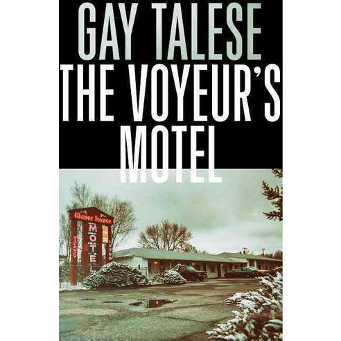 The Voyeur''s Motel, Grove Pr