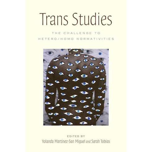 Trans Studies: The Challenge to Hetero / Homo Normativities 페이퍼북, Rutgers Univ Pr