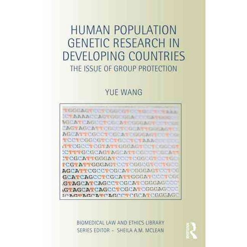 Human Population Genetic Research in Developing Countries: The issue of group protection, Routledge
