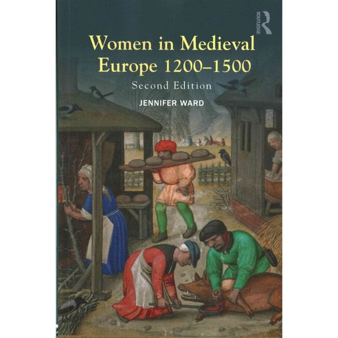 Women in Medieval Europe 1200-1500 Paperback, Taylor & Francis Group